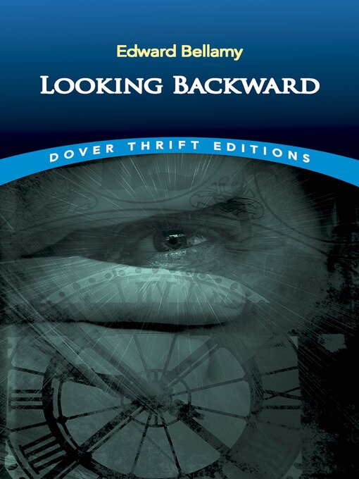 Title details for Looking Backward by Edward Bellamy - Available